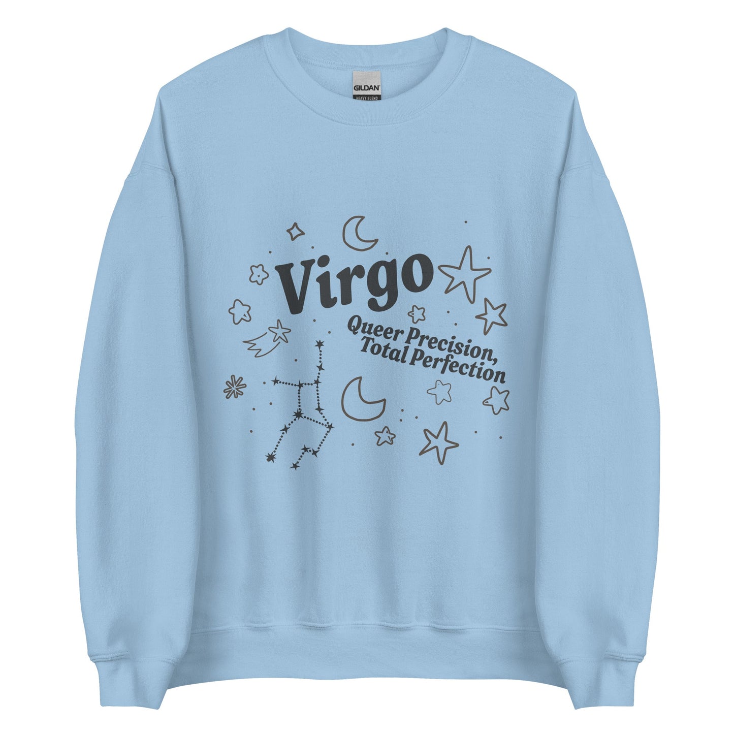 Virgo Queer Precision, Total Perfection Unisex Sweatshirt