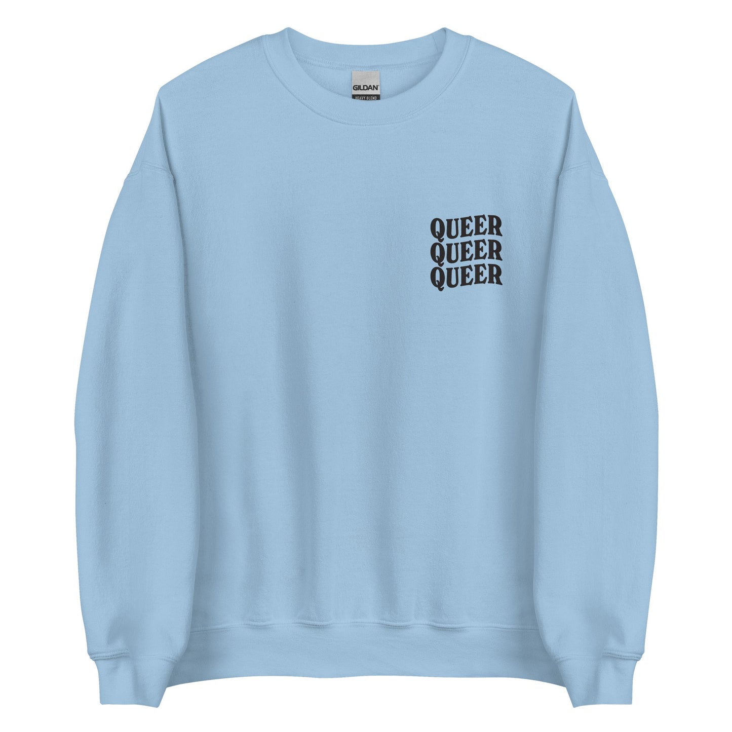 Queer People Are Resilient Powerful Beautiful Empowered and Sick of This Shit Unisex Sweatshirt