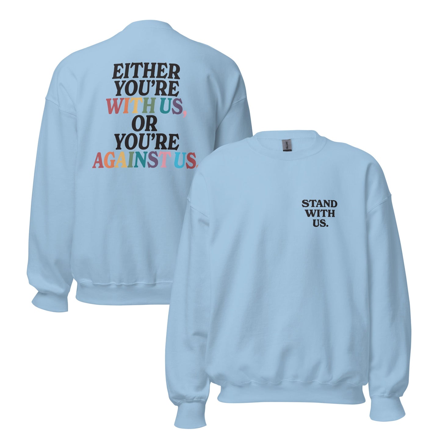 Stand With Us Unisex Sweatshirt