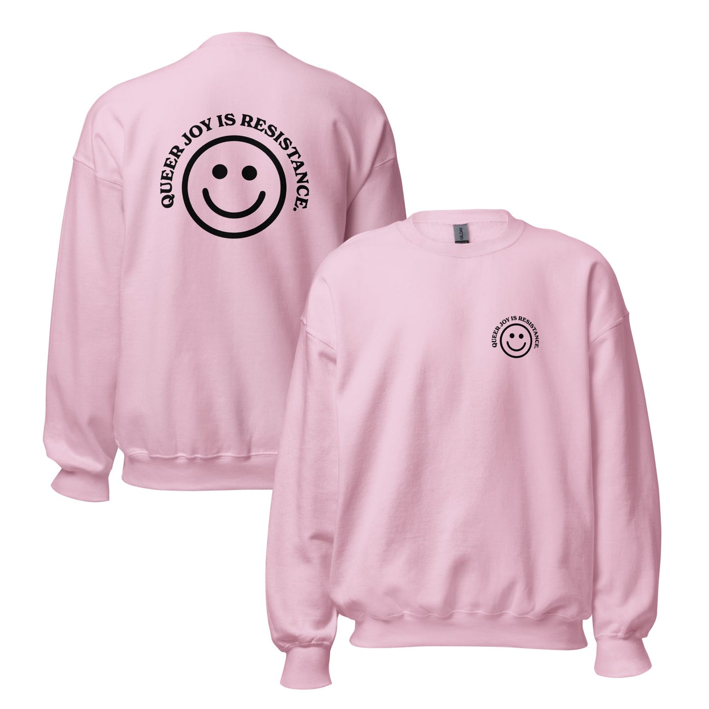 Queer Joy is Resistance Unisex Sweatshirt