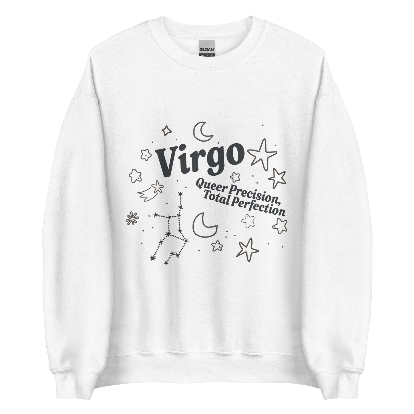 Virgo Queer Precision, Total Perfection Unisex Sweatshirt