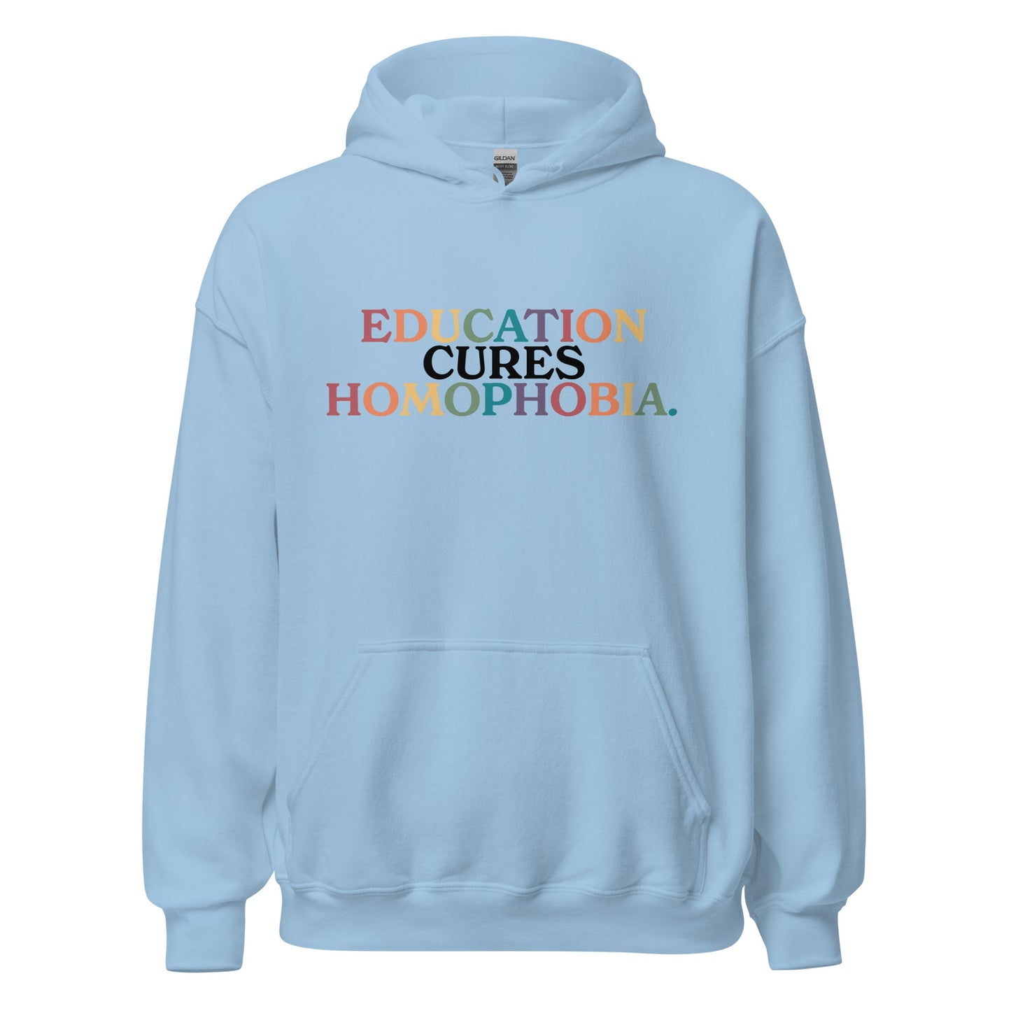 Education Cures Homophobia Unisex Hoodie