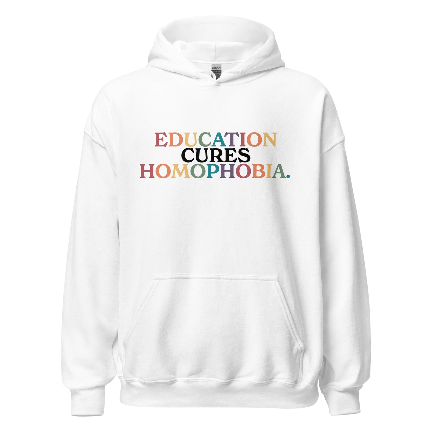 Education Cures Homophobia Unisex Hoodie