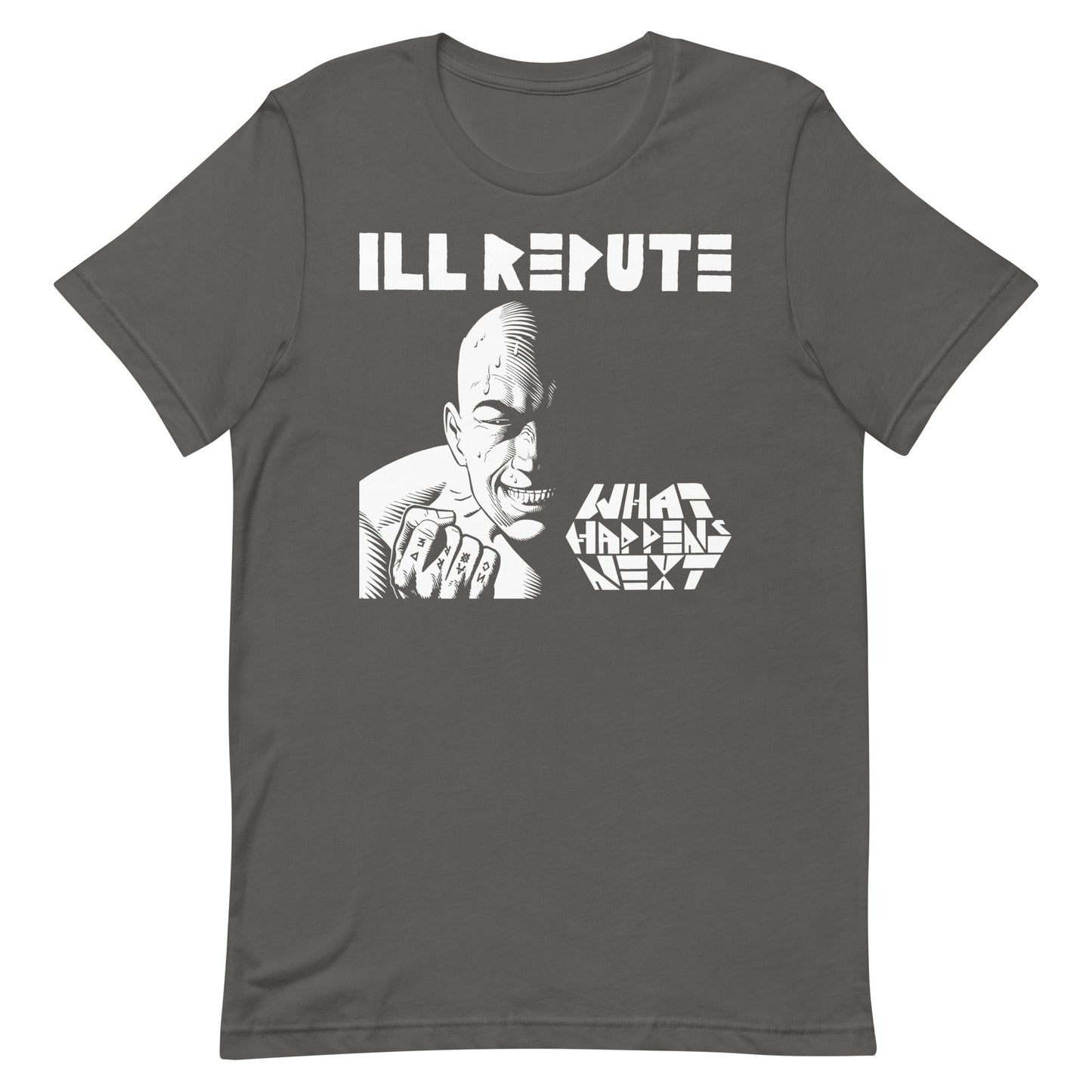 Ill Repute - What Happens Next T-Shirt
