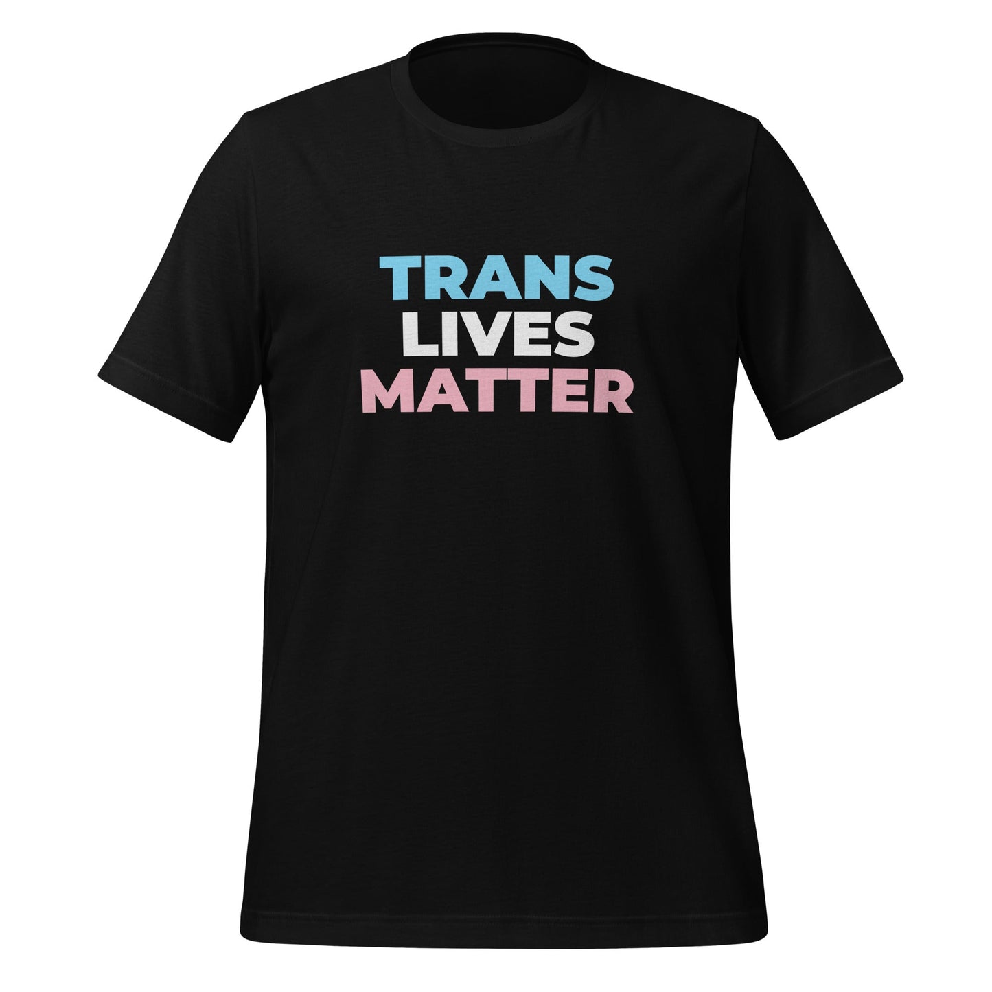 Trans Lives Matter Unisex T-Shirt Style001