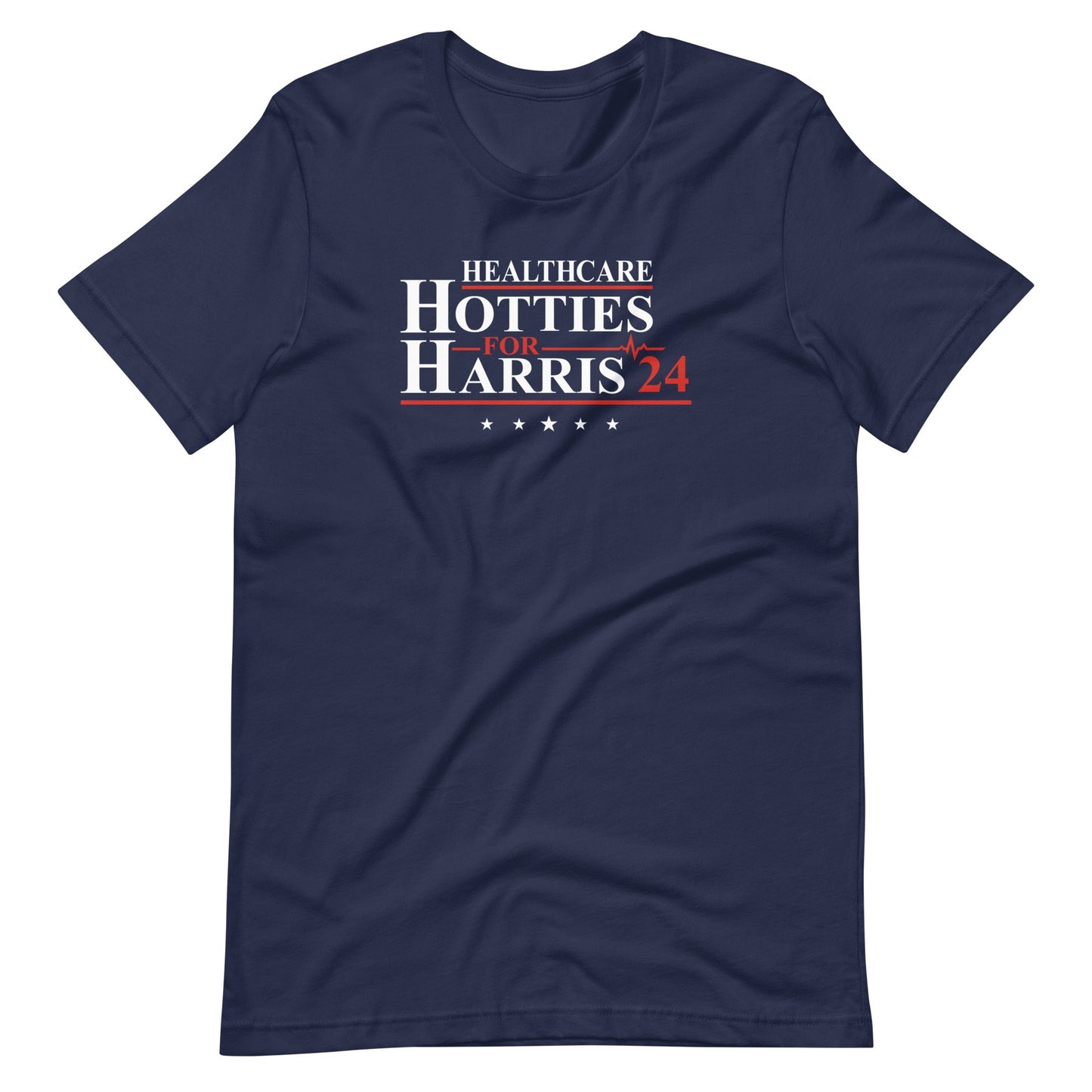 Healthcare Hotties For Harris Tee