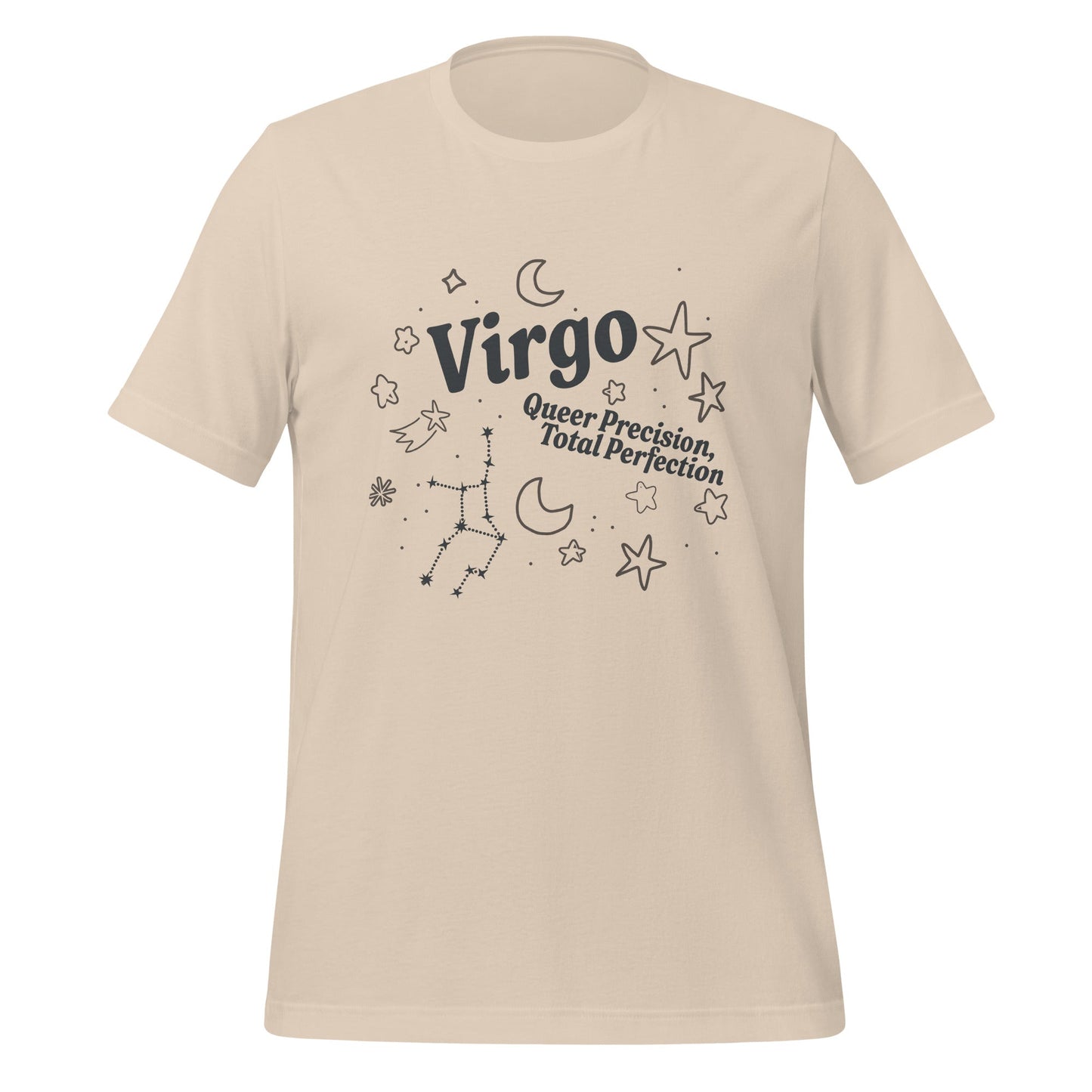 Virgo Queer Precision, Total Perfection Unisex T-Shirt