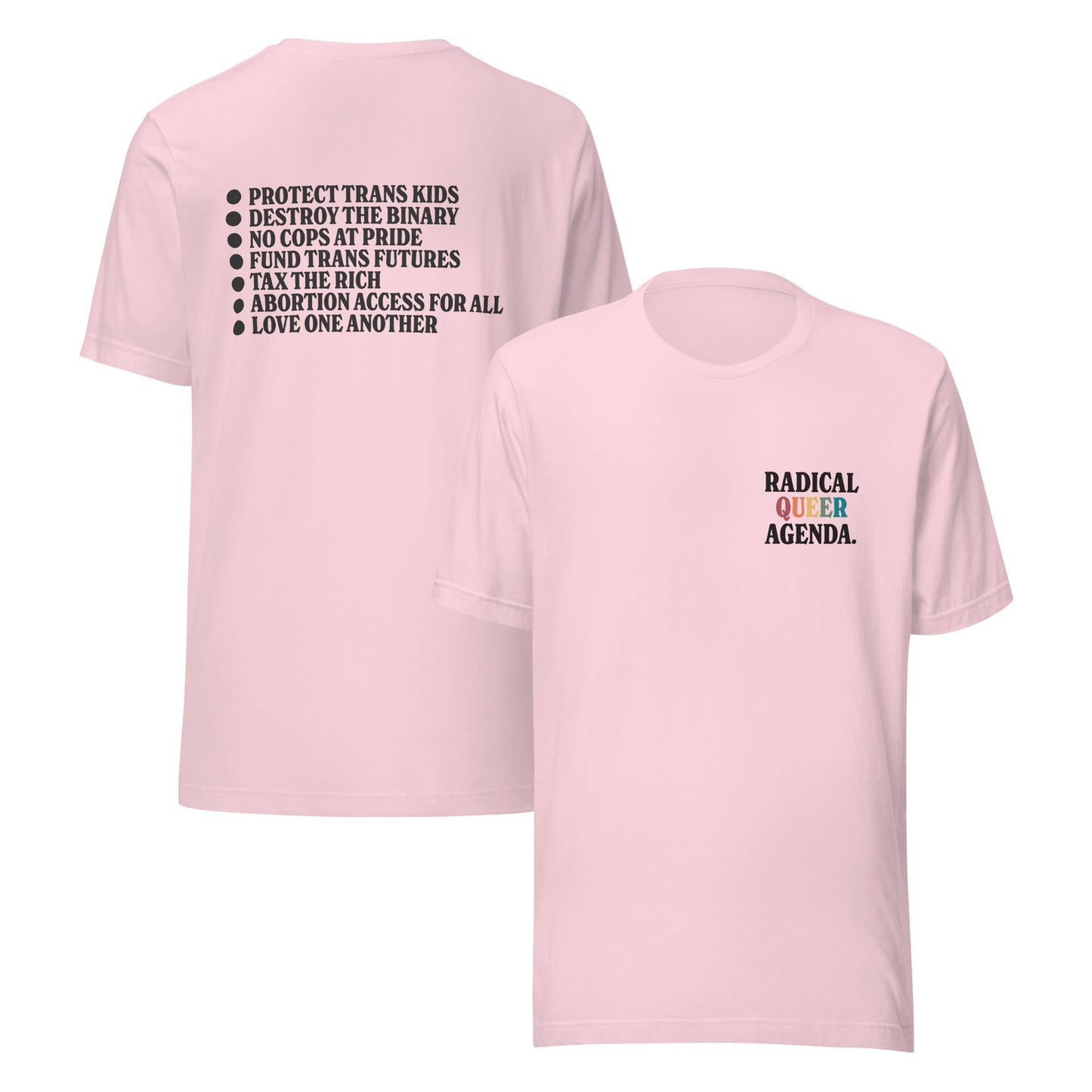 Radical Queer Agenda Unisex T-Shirt