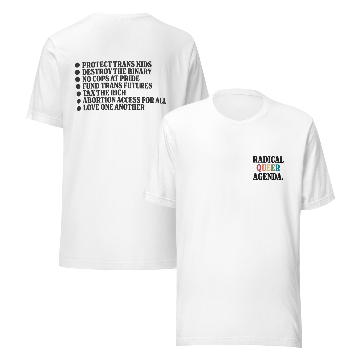 Radical Queer Agenda Unisex T-Shirt