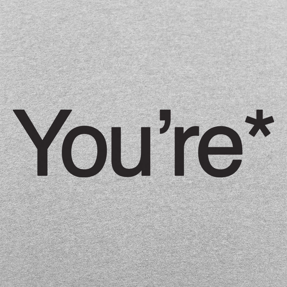 You're* Hoodie