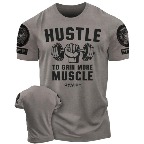 011. Hustle to Gain More Muscle Funny Motivational Workout Gym T-Shirt for Men Hoodie, Sweatshirt | UrbanDripWear.com