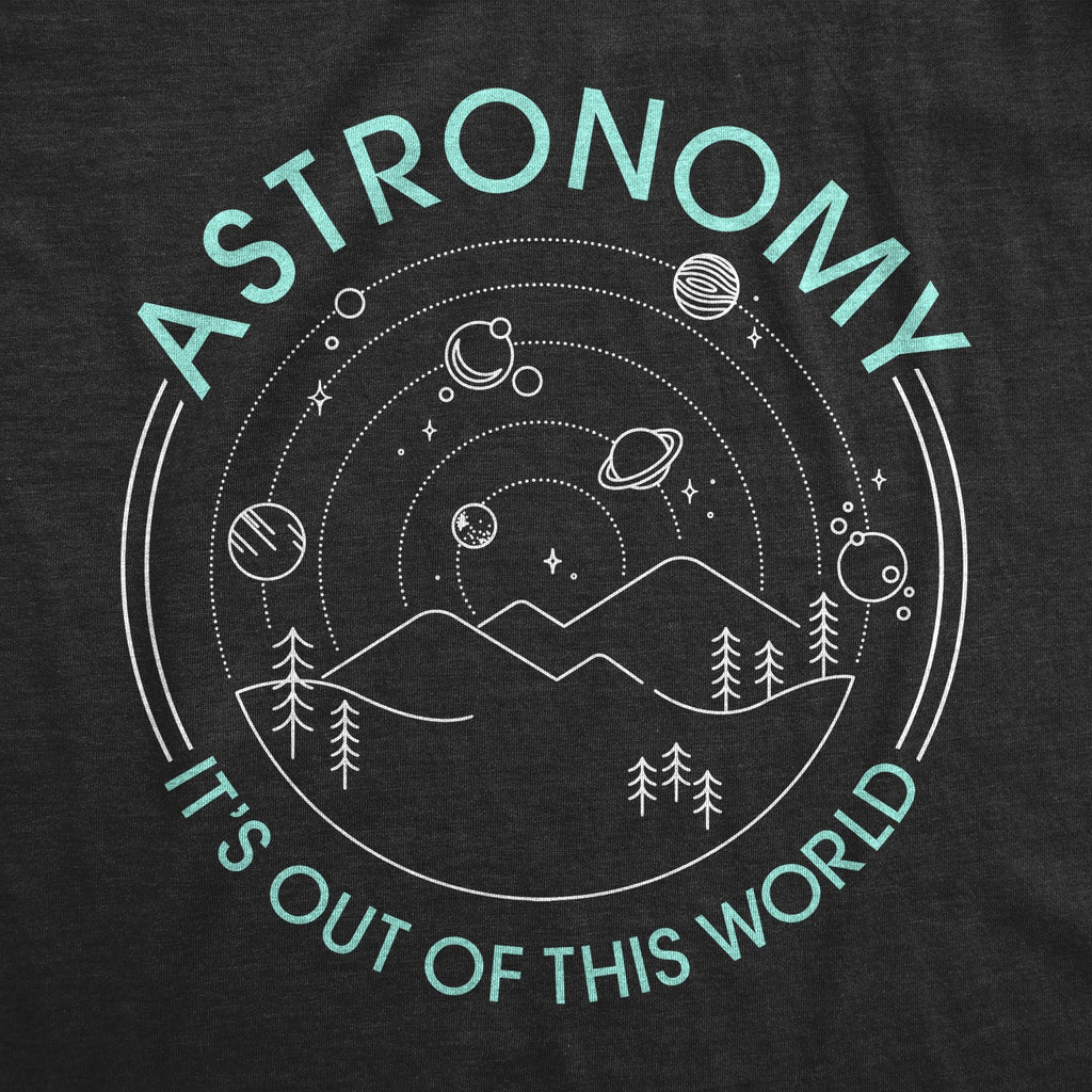Astronomy It's Out Of This World Men's T Shirt