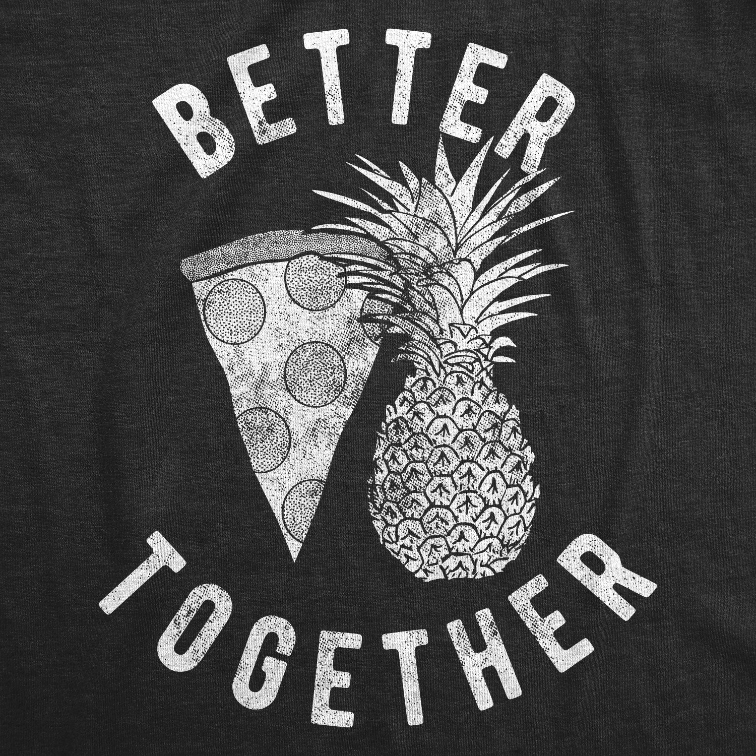 Better Together Women's T Shirt