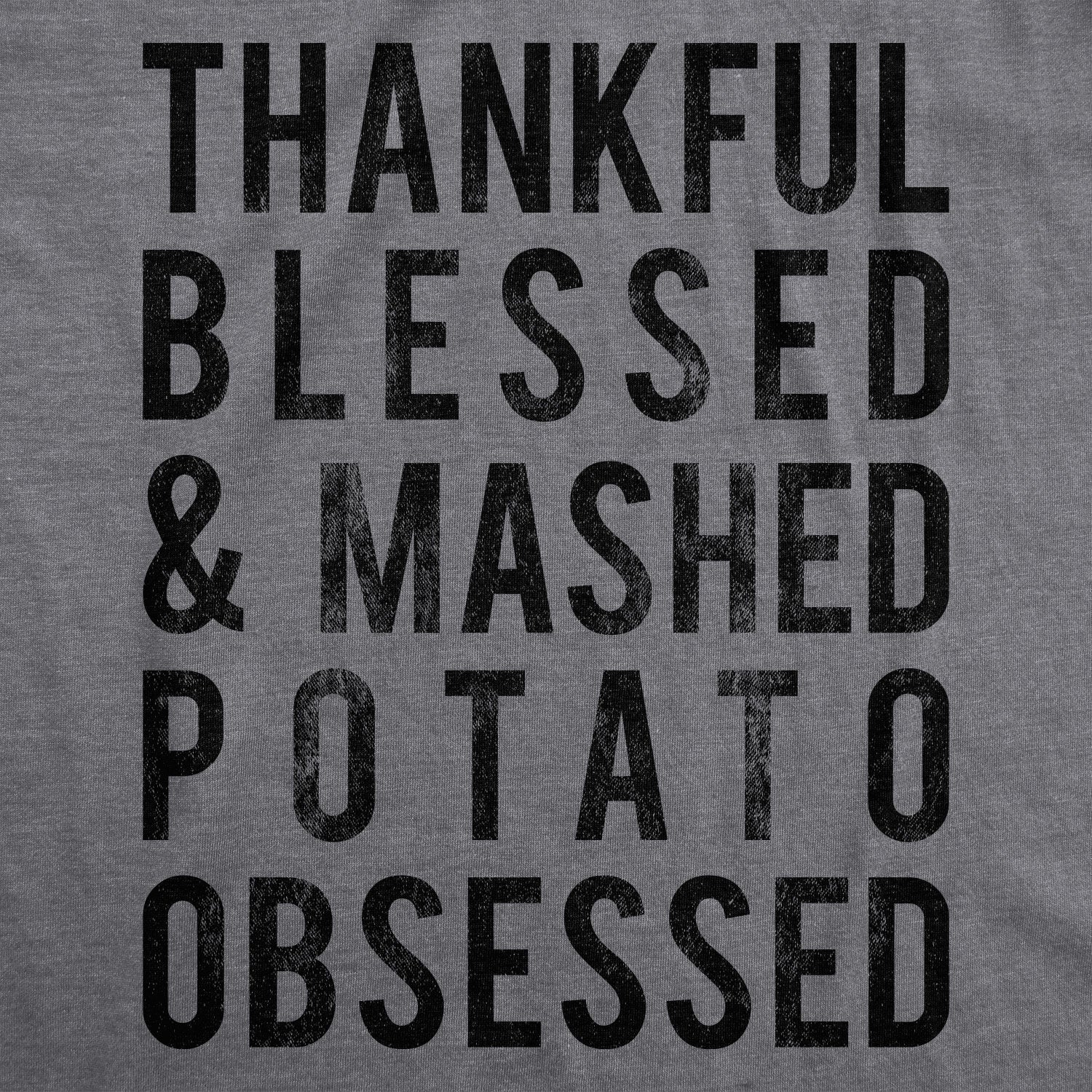 Mashed Potato Obsessed Men's T Shirt