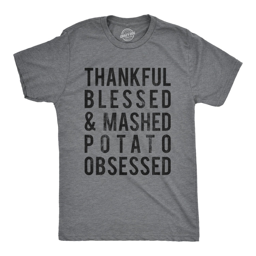 Mashed Potato Obsessed Men's T Shirt