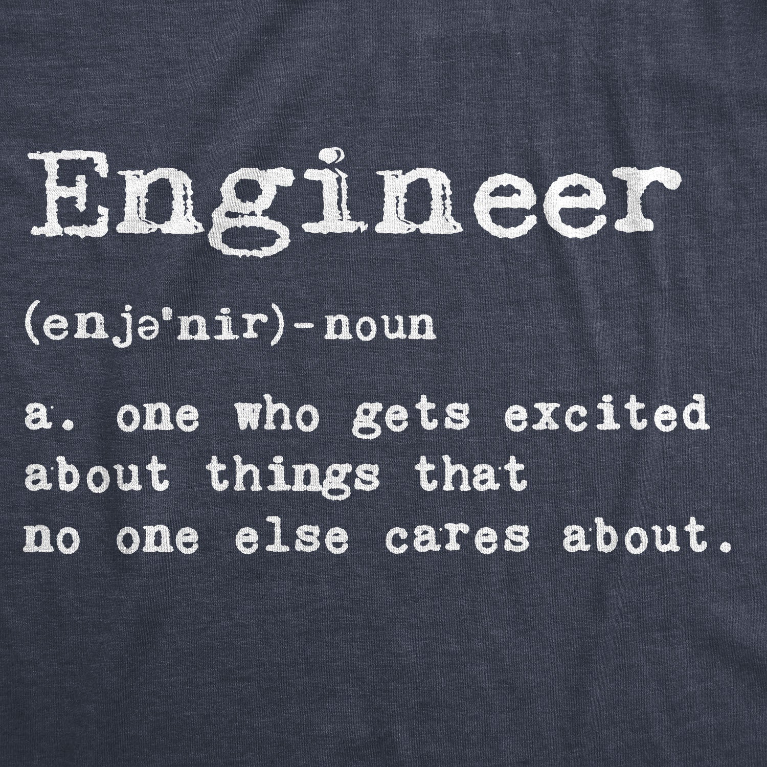 Engineer Definition Men's T Shirt
