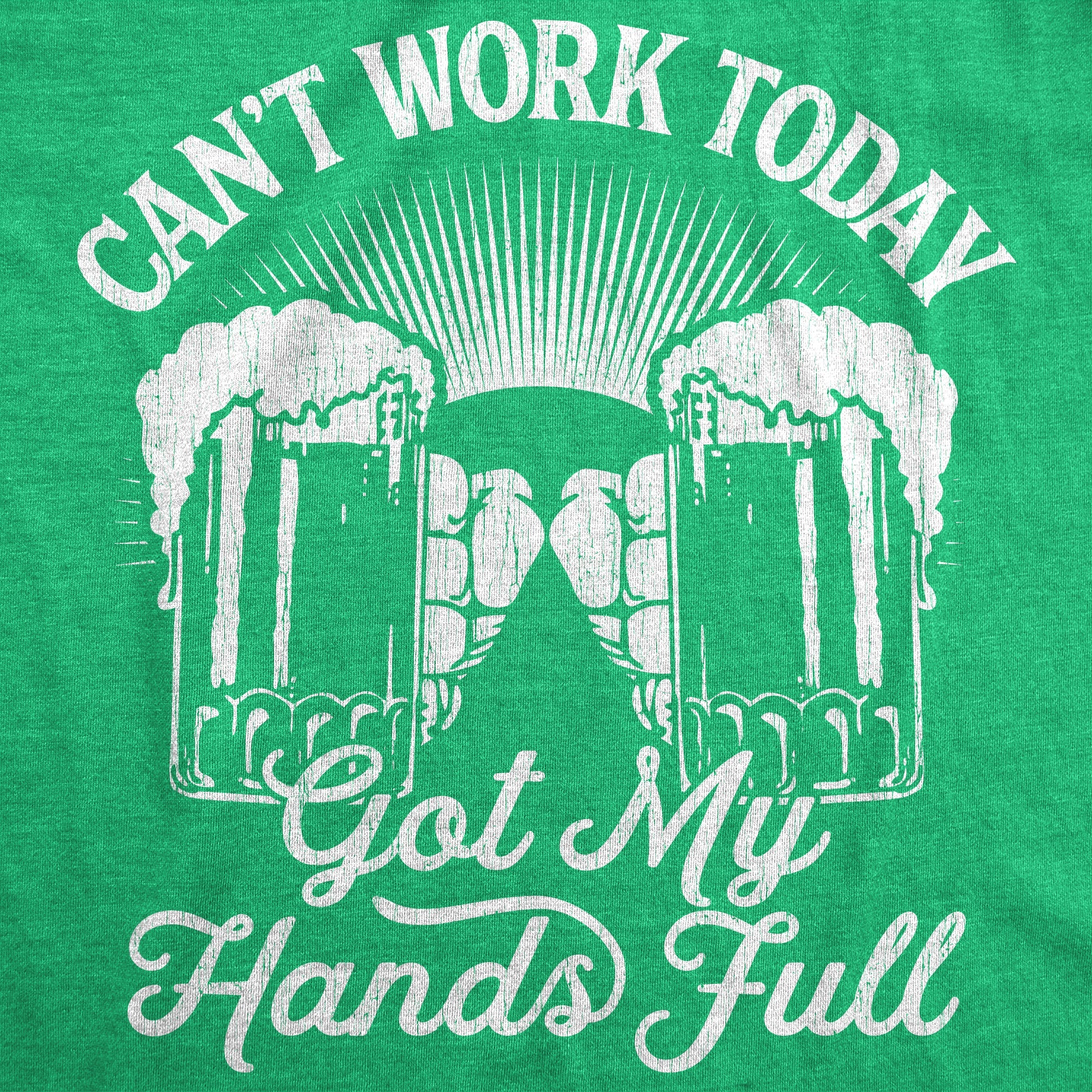 Can't Work Today Got My Hands Full Men's T Shirt