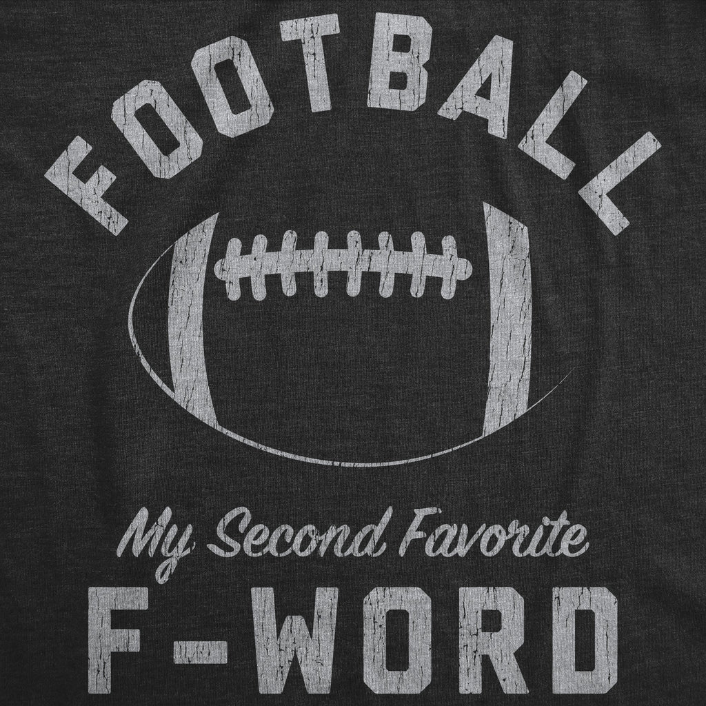 Football Is My Second Favorite F-Word Women's T Shirt