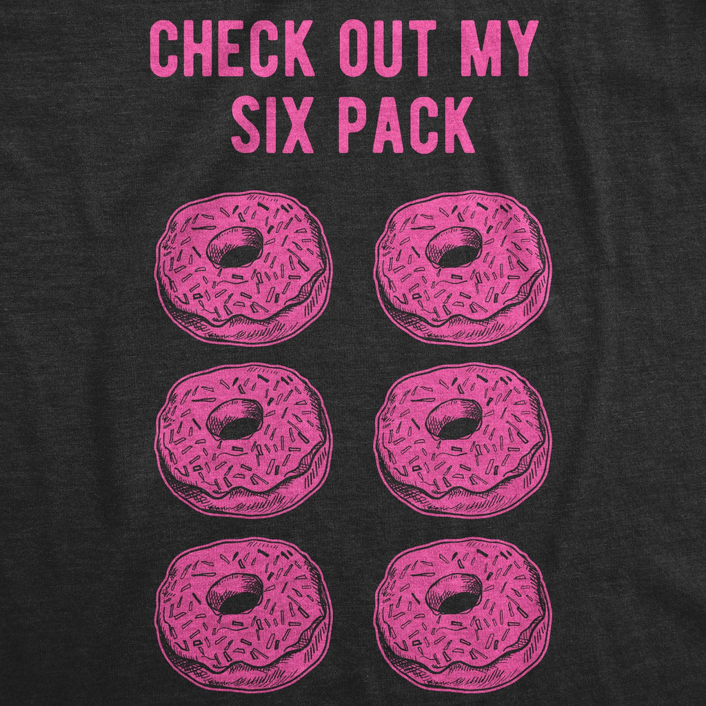 Check Out My Six Pack Donuts Men's T Shirt