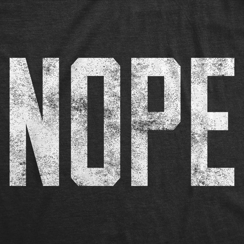 Nope Men's T Shirt