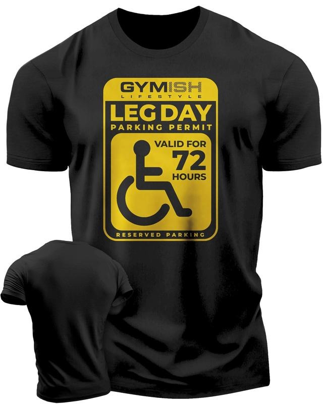 085. Leg Day Parking Permit Funny Workout Gym T-Shirt for Men Hoodie, Sweatshirt | UrbanDripWear.com
