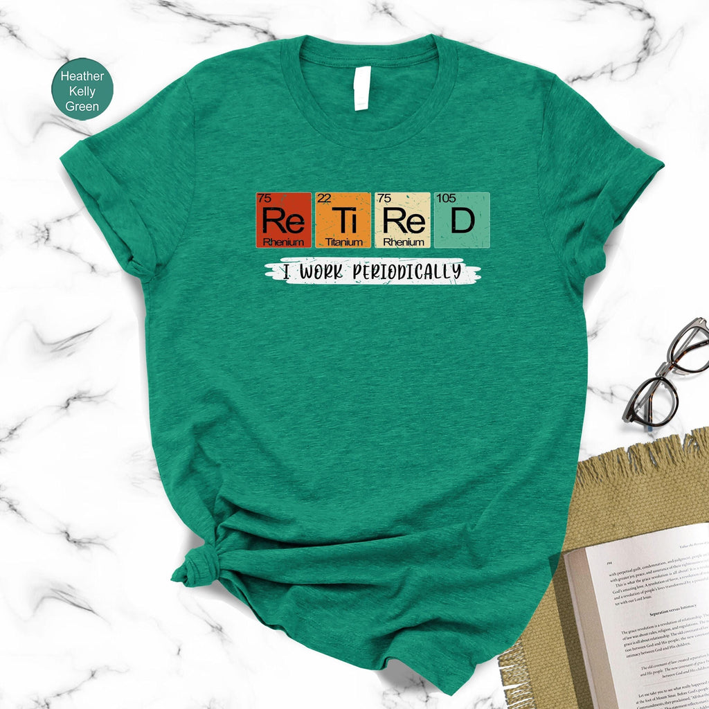 Retiremen Retired Teacher Work Periodically Unisex T-shirt, Sweatshirt, Hoodie (2)