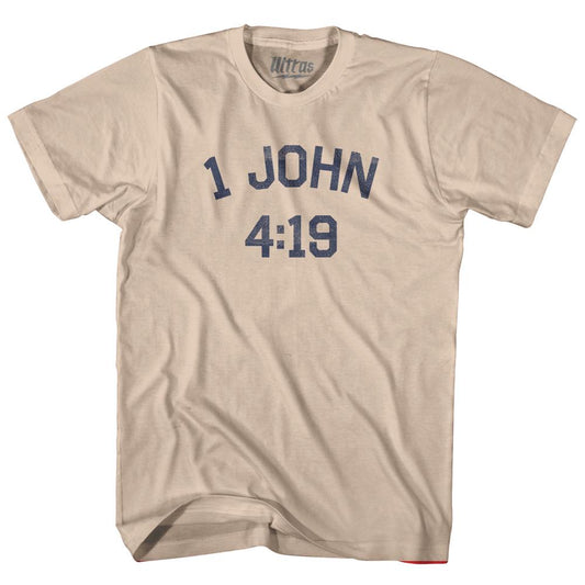 1 John 4 19 Adult Cotton T-Shirt Style001