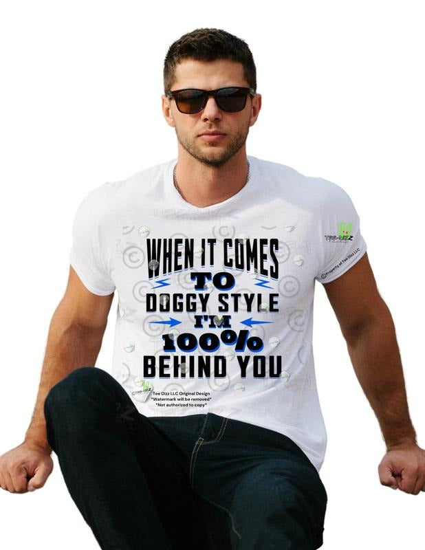 100% Behind You - Men's funny Graphic T-shirt Hoodie, Sweatshirt | UrbanDripWear.com