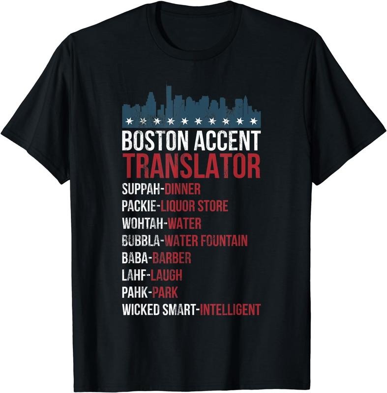 [100% Cotton] Boston Accent Translator For Wicked Smaht Bostonians T-Shirt Hoodie, Sweatshirt | UrbanDripWear.com
