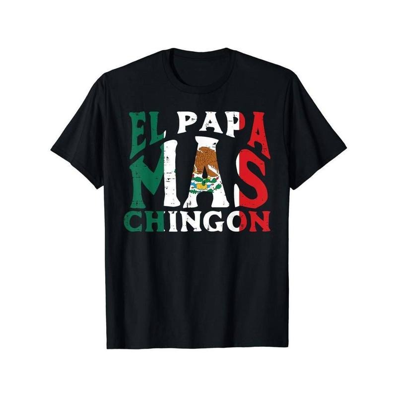 [100% Cotton] Fathers Day El Papa Mas Chingon Funny Mexican Dad Spanish T-Shirt Hoodie, Sweatshirt | UrbanDripWear.com