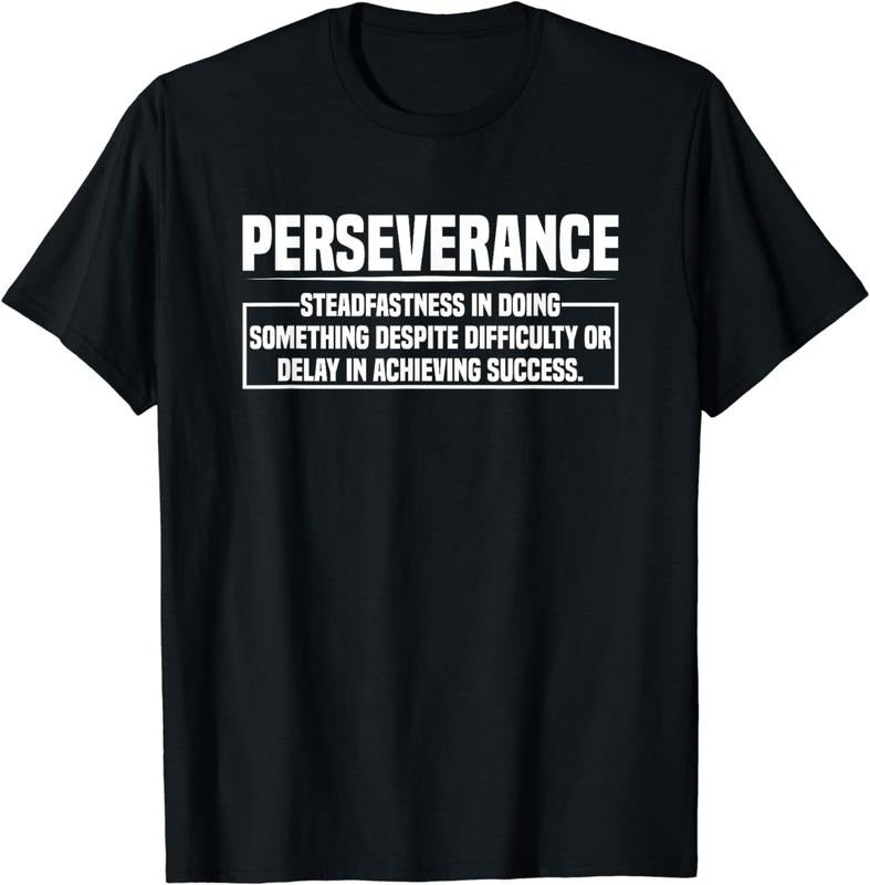 [100% Cotton] Motivational Quotes Perseverance Motivator Business Educator T-Shirt Hoodie, Sweatshirt | UrbanDripWear.com