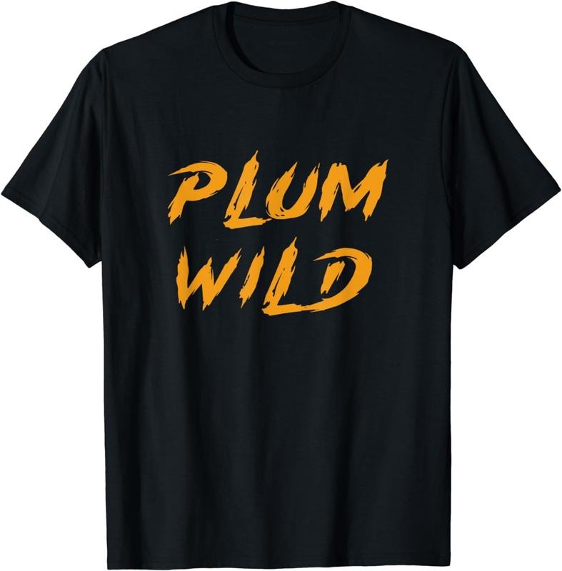 [100% Cotton] Plum wild T-Shirt. Hoodie, Sweatshirt | UrbanDripWear.com
