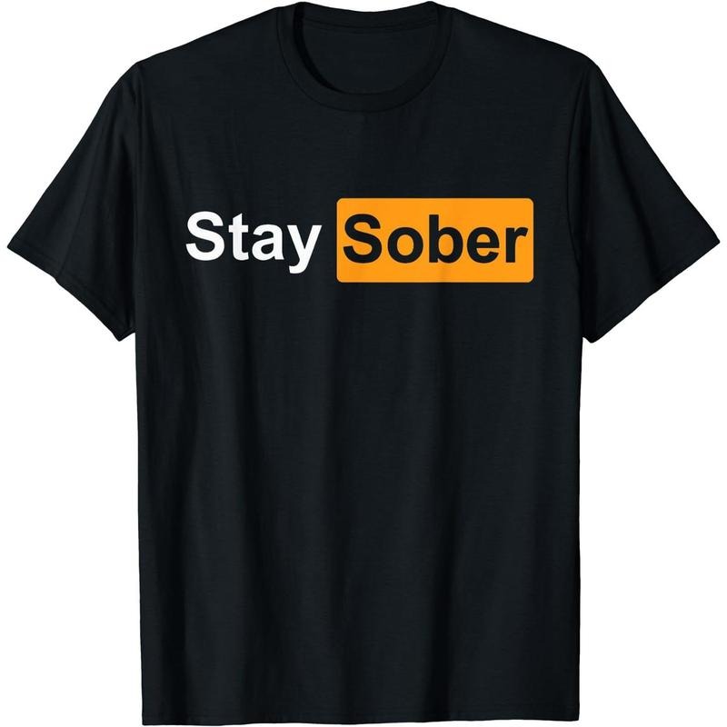 [100% Cotton] Stylish Stay Sober T-Shirt [TrendingNow] Summer Streetwear Hoodie, Sweatshirt | UrbanDripWear.com