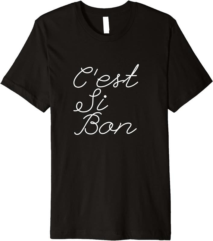 [100% Cotton]C'est si bon Premium T-Shirt Hoodie, Sweatshirt | UrbanDripWear.com