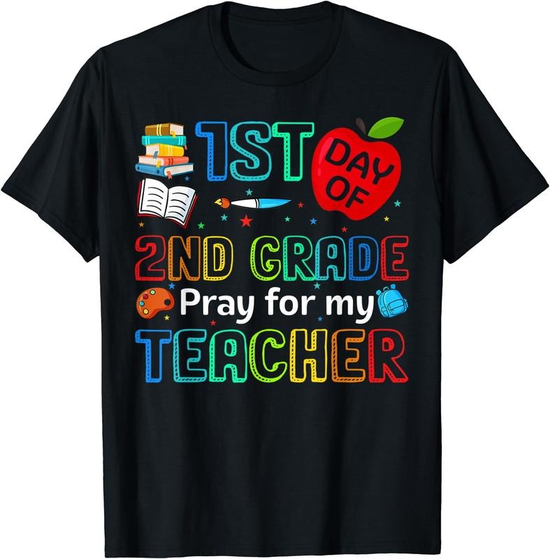 [100% Cotton]Cute 1st Day Of 2nd Grade Pray For My Teacher Back To School T-Shirt Hoodie, Sweatshirt | UrbanDripWear.com
