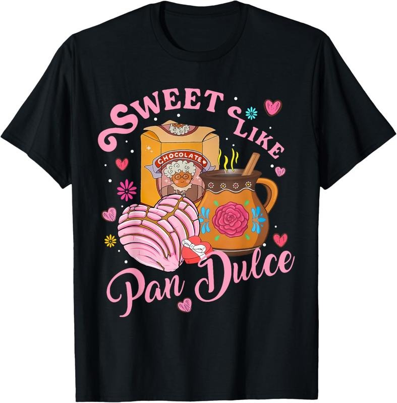100% Cotton Cute Sweet Like Pan Dulce Spanish Mexican Bread Valentines T-Shirt Hoodie, Sweatshirt | UrbanDripWear.com