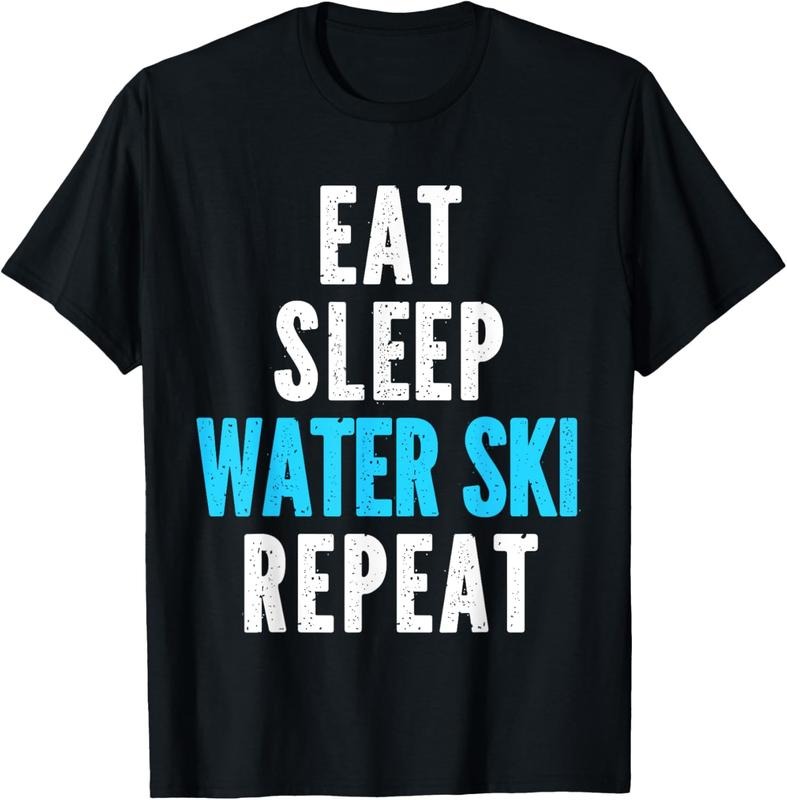 100% Cotton Eat Sleep Water Ski Repeat Skiing Skier Waterski Cool T-Shirt Hoodie, Sweatshirt | UrbanDripWear.com