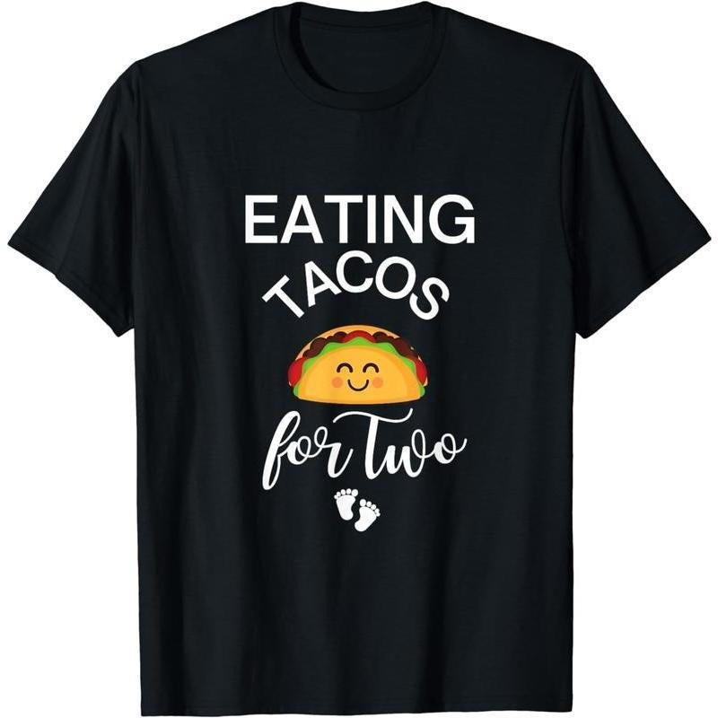 [100% Cotton]Eating Tacos for Two Maternity T-Shirt Hoodie, Sweatshirt | UrbanDripWear.com