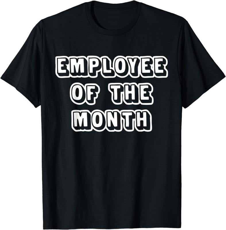[100% Cotton]Employee Of The Month T-Shirt funny saying job office work T-Shirt Hoodie, Sweatshirt | UrbanDripWear.com