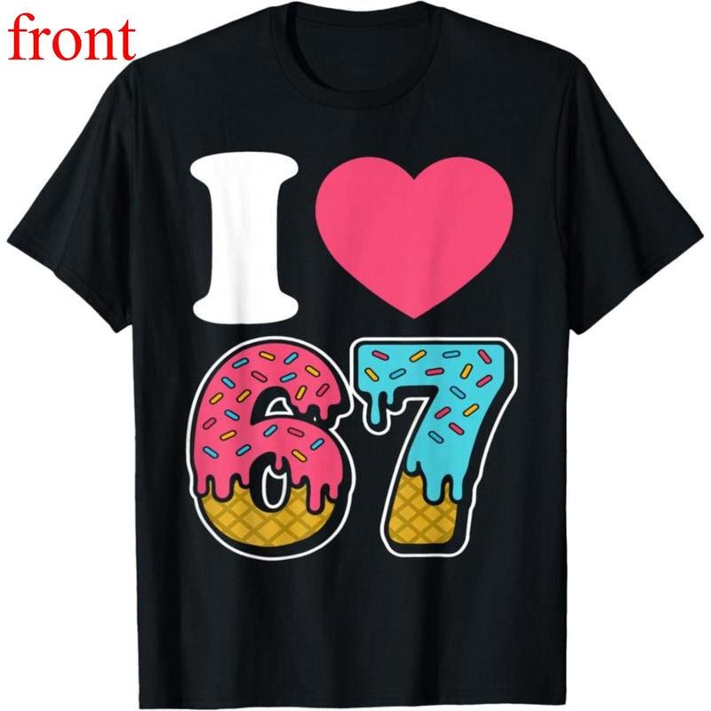 100% Cotton Fashion Garment Funny I Love 67 I Heart 67 Meme I Love Six Seven Gen-Alpha T-Shirt style 02 Hoodie, Sweatshirt