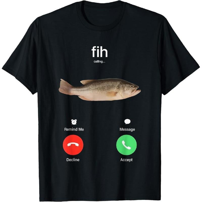 100% Cotton Fih Calling Remind me Message Decline Accept Phone Call Fish T-ShirtFit Casual Streetwear Men Gifts T-Shirts,...