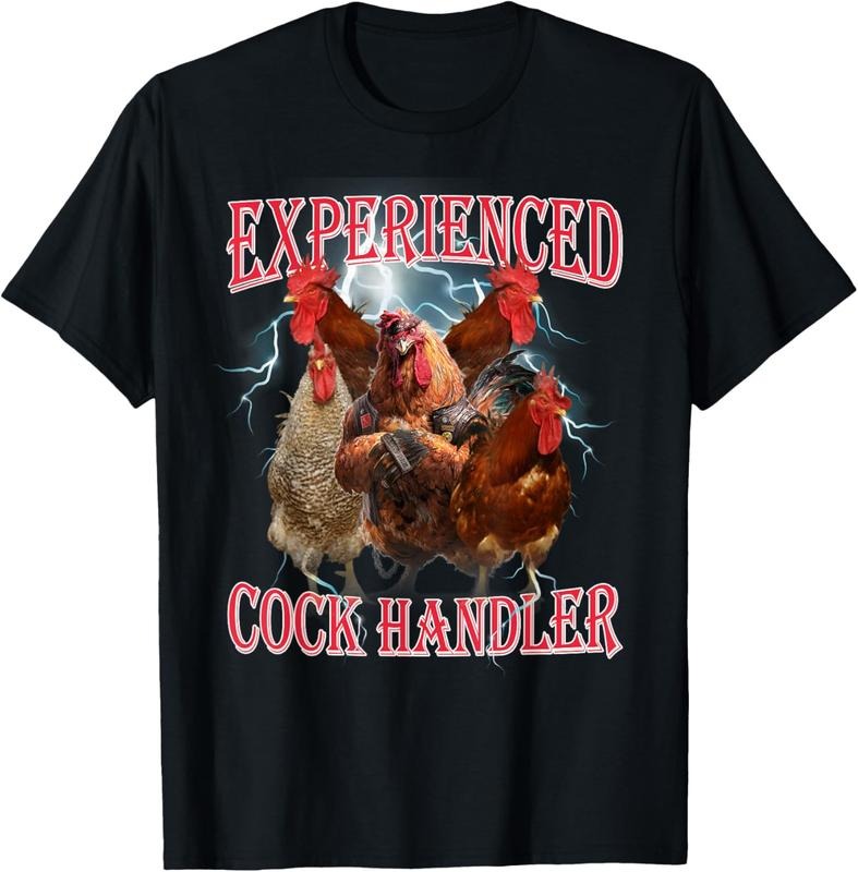 100% Cotton Funny Adult Humor Experienced Cock Handler Inappropriate T-Shirt Hoodie, Sweatshirt | UrbanDripWear.com