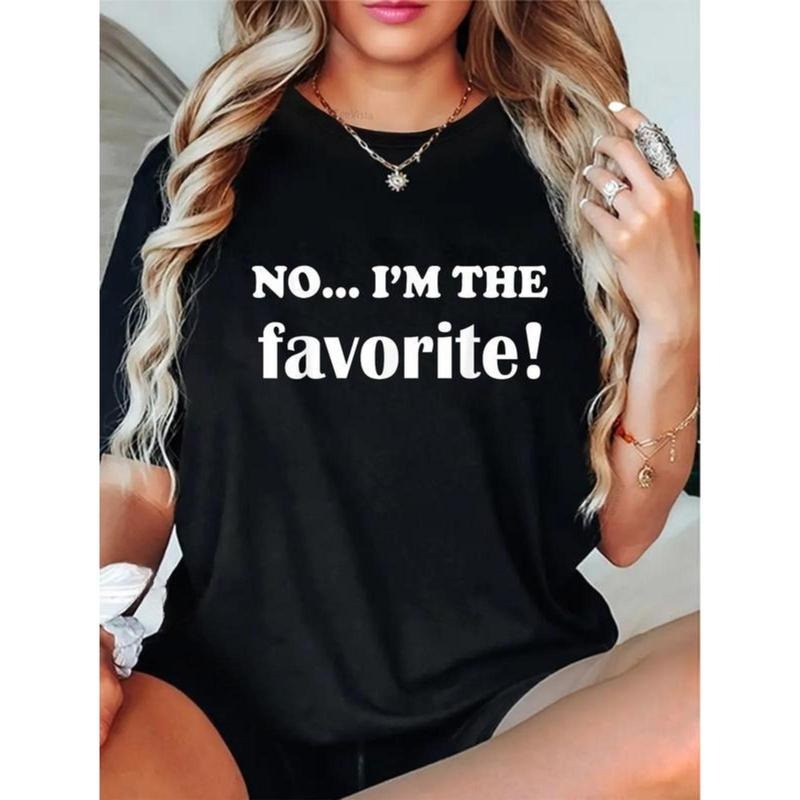 100% Cotton Funny Sarcastic Adult Sibling Matching No.. I'm The Favorite T-Shirt Hoodie, Sweatshirt | UrbanDripWear.com
