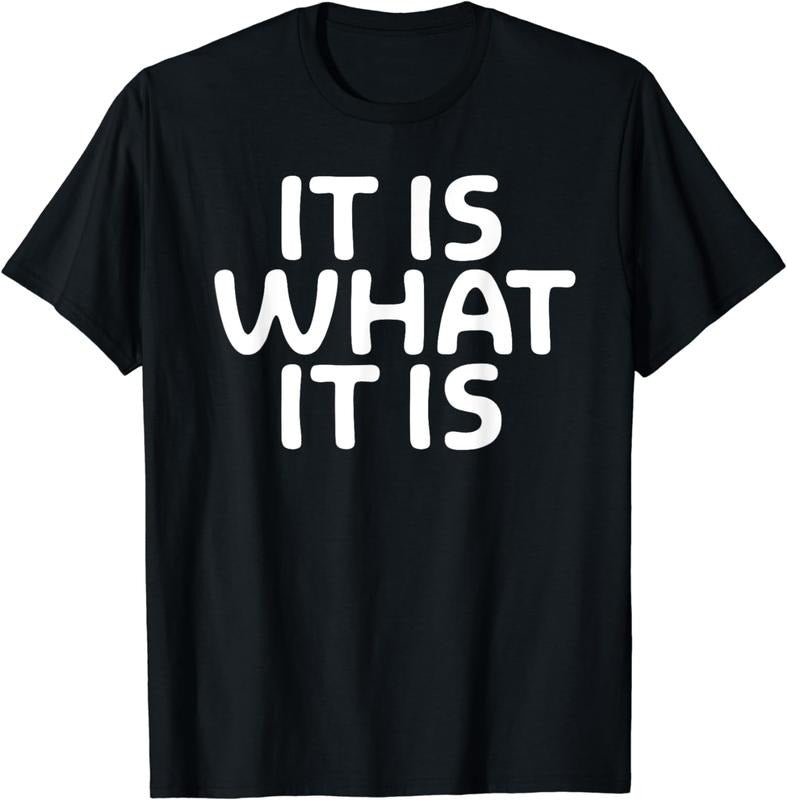 [100% Cotton]Funny, It Is What It Is T-shirt. Sarcastic Joke Tee Hoodie, Sweatshirt | UrbanDripWear.com