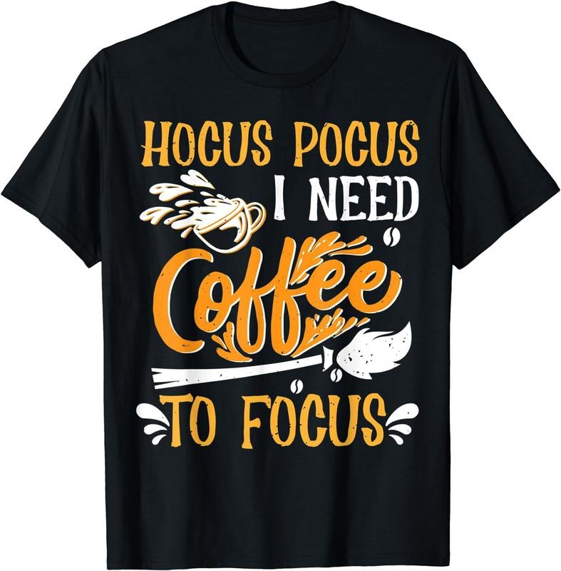 [100% Cotton]Hocus Pocus I Need Coffee To Focus Funny Halloween Caffeine T-Shirt Hoodie, Sweatshirt | UrbanDripWear.com