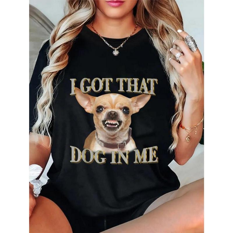 100% Cotton I Got That Dog In Me Funny Dog Chihuahua Lovers T-Shirt Hoodie, Sweatshirt | UrbanDripWear.com