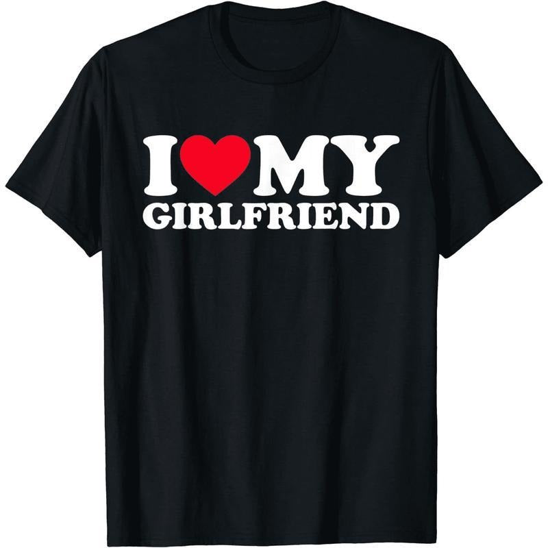 100% Cotton I Love My Girlfriend Shirt I Heart My Girlfriend Shirt GF T-Shirt men and women Hoodie, Sweatshirt