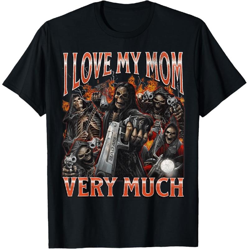 100% Cotton I Love My Mom Very Much Funny Hard Skeleton Meme Bootleg T-Shirt Hoodie, Sweatshirt | UrbanDripWear.com