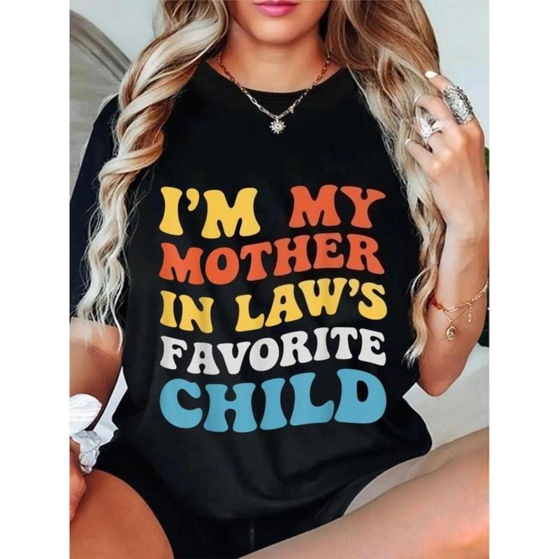 100% Cotton I'm My Mother In Laws Favorite Child Family Son Daughter Day T-Shirt Hoodie, Sweatshirt | UrbanDripWear.com