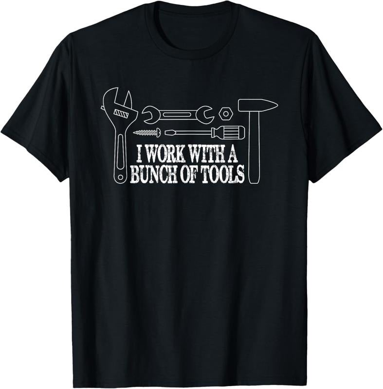 100% Cotton I work with a bunch of tools - Funny Construction T-Shirt Hoodie, Sweatshirt | UrbanDripWear.com